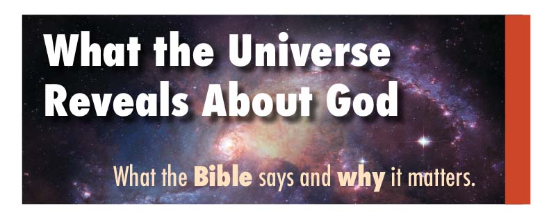 What the Universe Reveals About God