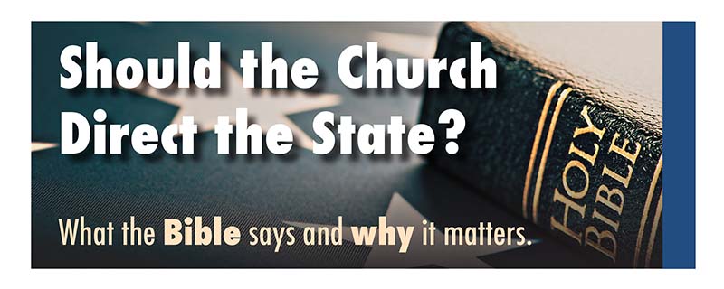 Should the Church Direct the State?