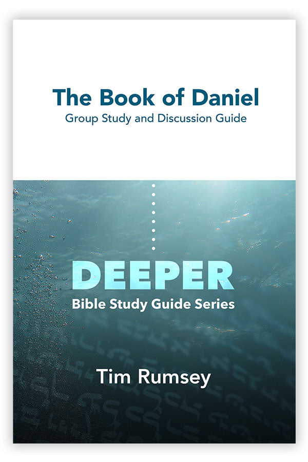 The Book of Daniel (Group Study and Discussion Guide)