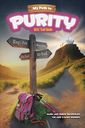 My Path to Purity™ - Girls' Trail Guide